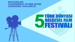 5.TÜRK DÜNYASI BELGESEL FİLM YARIŞMASI MÜRACATLARI DEVAM EDİYOR