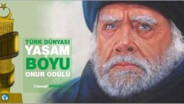 TÜRK DÜNYASI 2020 YILI YAŞAM BOYU ONUR ÖDÜLÜ CÜNEYT ARKIN’A VERİLDİ