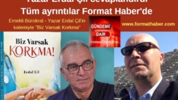 Yazar Erdal Çil ile ‘Biz Varsak Korkma’ röportajımız