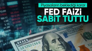 FED faiz kararını açıkladı!