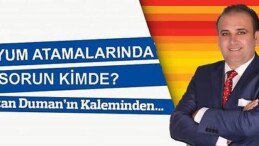 KAYYUM ATAMALARINDA SORUN KİMDE?