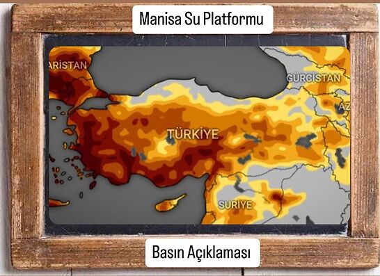 Manisa Su Platformu’ndan Kuraklık İçin Acil Eylem Planı