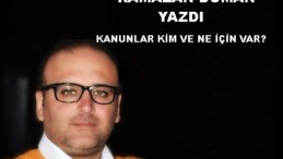 KANUNLAR KİM VE NE İÇİN VAR?