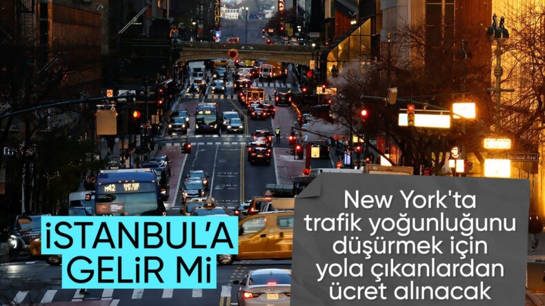 New York’ta artık ‘trafik yoğunluğu ücreti’ alınacak